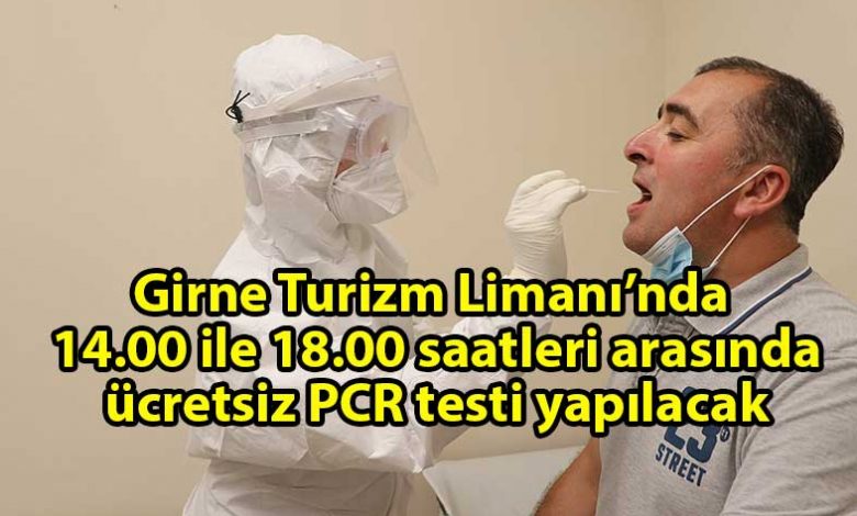 ozgur_gazete_kibris_Girne’de_bugün_ücretsiz_PCR_testi_yapılacak