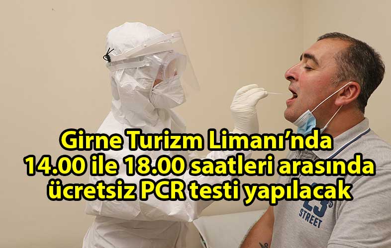 ozgur_gazete_kibris_Girne’de_bugün_ücretsiz_PCR_testi_yapılacak