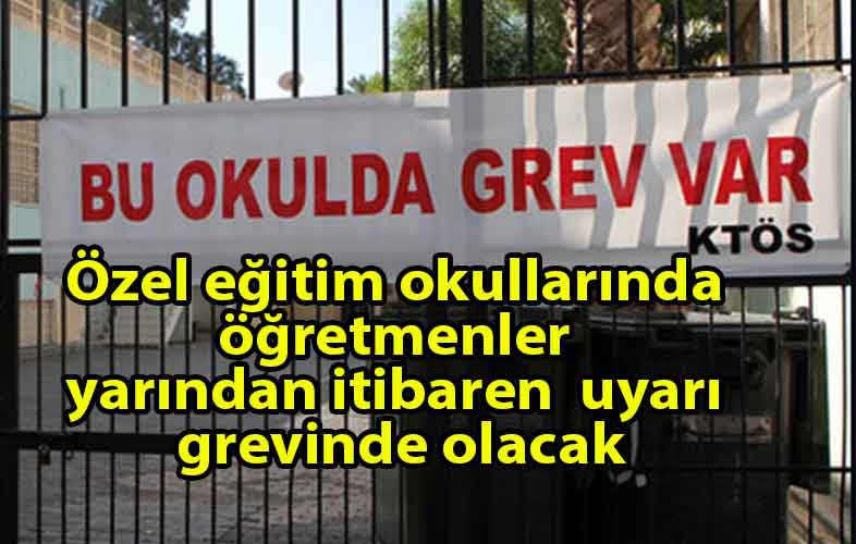 ozgur_gazete_kibris_KTÖS_uyarı_grevimiz_devam_edecek