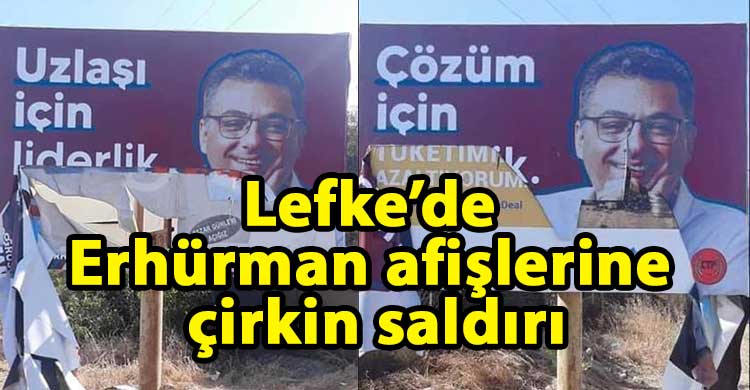 ozgur_gazete_kibris_Lefke_de_Erhurman_in_afislerine_saldiri