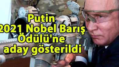ozgur_gazete_kibris_Putin_2021_Nobel_Baris_Odulu_ne_aday_gosterildi