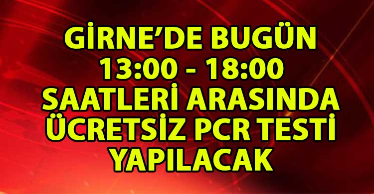 ozgur_gazete_kibris_Saglik_Bakanligi_Girne_de_ucretsiz_PCR_uygulamasi_yapiyor