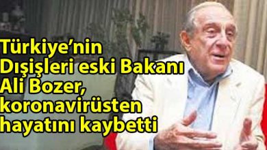 ozgur_gazete_kibris_Turkiye_Disisleri_eski_Bakani_Bozer_koronavirusten_hayatini_kaybetti