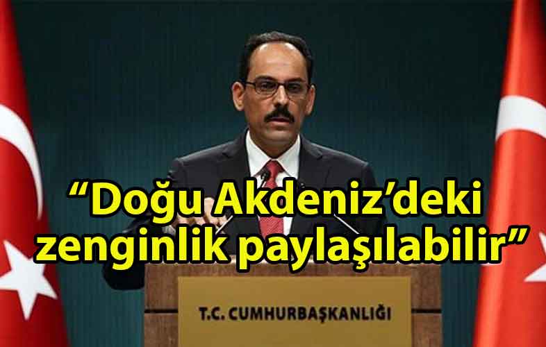 ozgur_gazete_kibris_Türkiye_Cumhurbaşkanlığı_Sözcüsü_İbrahim_Kalın'dan_dikkat_çekici_açıklama