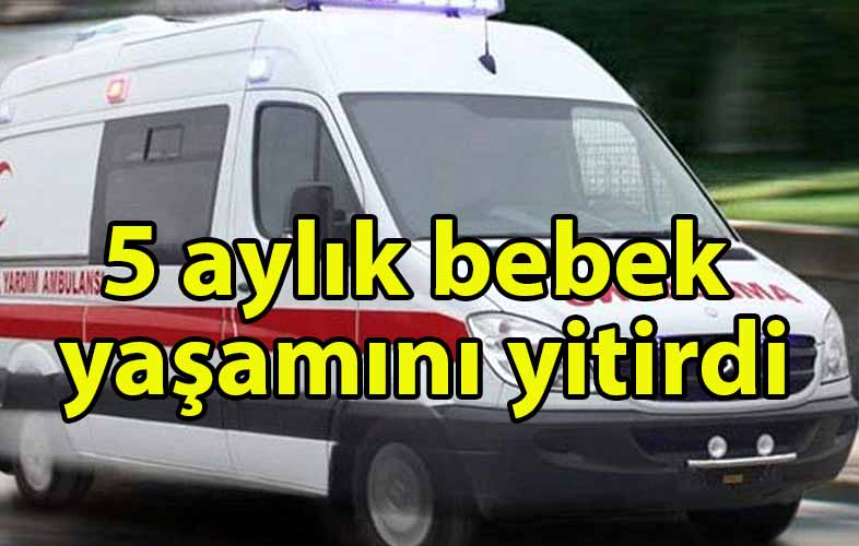 ozgur_gazete_kibris_Öztürk_bebek_tüm_müdahalelere_rağmen_kurtarılamadı