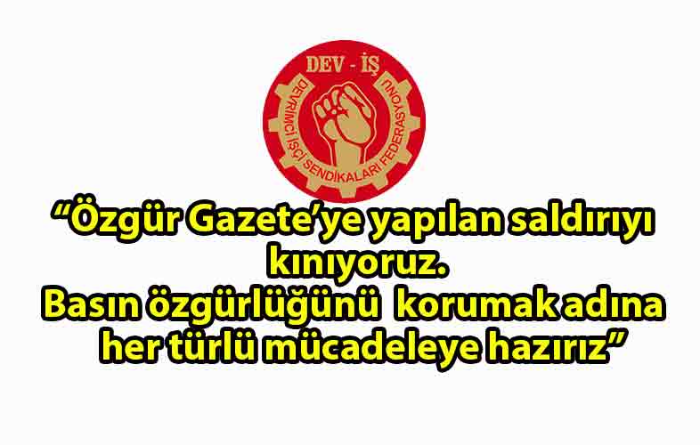 ozgur_gazete_kibris_DEV-İŞ'ten_Başbakanlığa_kınama