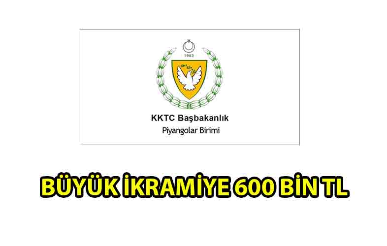 ozgur_gazete_kibris_Devlet_Piyangosu’nun_600_bin_TL’lik_çekilişi_pazar_günü