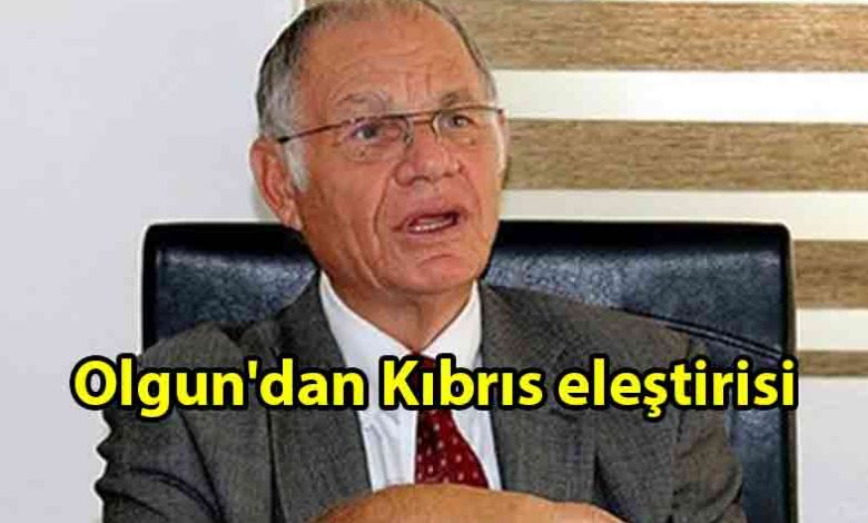ozgur_gazete_kibris_Ergün_Olgun'dan_uluslararası_topluma_Kıbrıs_eleştirisi