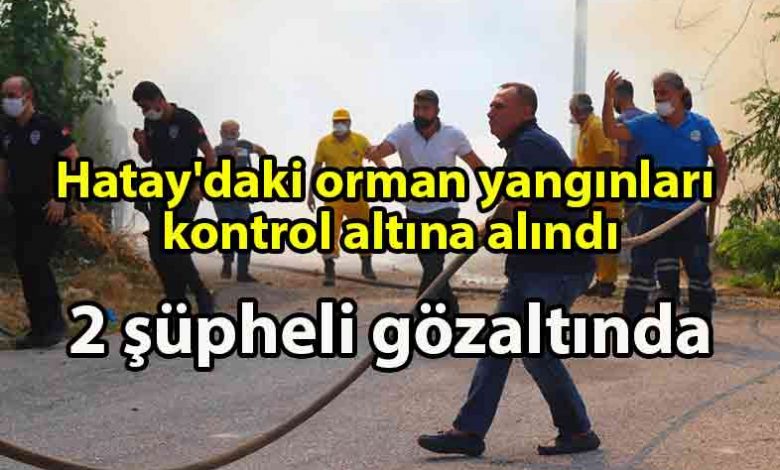 ozgur_gazete_kibris_Hatay'daki_orman_yangınları_kontrol_altına_alındı