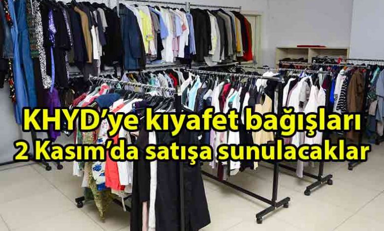 ozgur_gazete_kibris_Kanser_Hastalarına_Yardım_Derneğine_bağışlanan_kıyafetler_2_Kasım'da_satışa_sunulacak