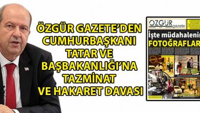 ozgur_gazete_kibris_Ozgur_Gazete_den_Cumhurbaskani_Tatar_a_Hakaret_ve_tazminat_davasi