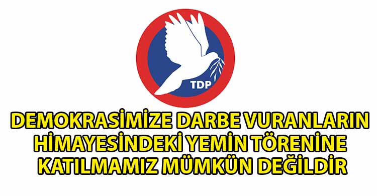 ozgur_gazete_kibris_TDP_den_protesto_Cumhurbaskanligi_yemin_torenine_katilmayacagiz