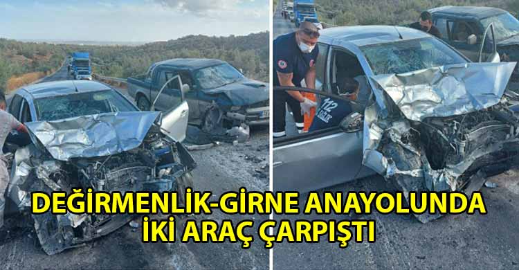 ozgur_gazete_kibris_degirmenlik_girne_anayolunda_carpisma