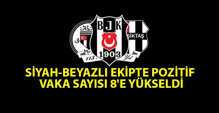ozgur_gazete_kibris_Beşiktaş_3_futbolcuda_pozitif_bulguya_rastlandı