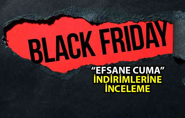 ozgur_gazete_kibris_efsane_cuma_indirimlerine_inceleme
