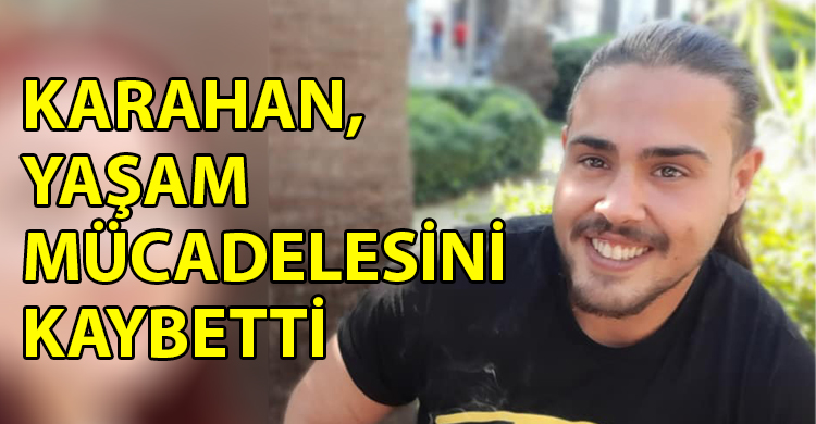 ozgur_gazete_kibris_24_yasindaki_Karahan_kurtarilamadi