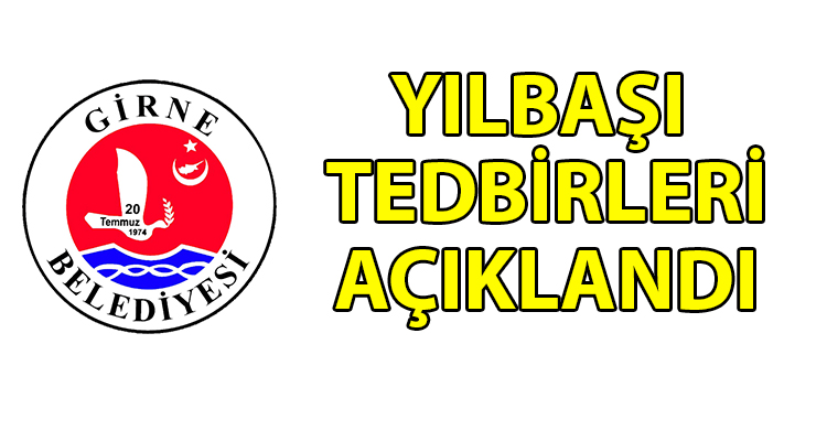 ozgur_gazete_kibris_Yeni_yil_nedeniyle_tedbirler_alindi