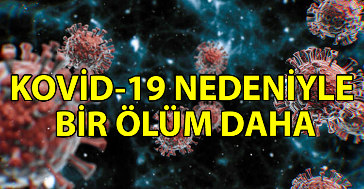 ozgur_gazete_kibris_Koronavirus_sebebiyle_bir_kisi_daha_hayatini_kaybetti