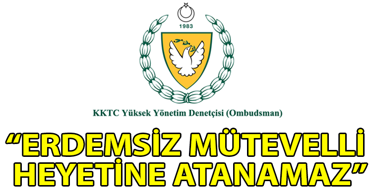 ozgur_gazete_kibris_Ombudsman_Dizdarli_dan_Erdemsiz_in_atamasi_hakkinda_aciklama