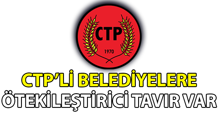 ozgur_gazete_kibris_ctp_belediyeler