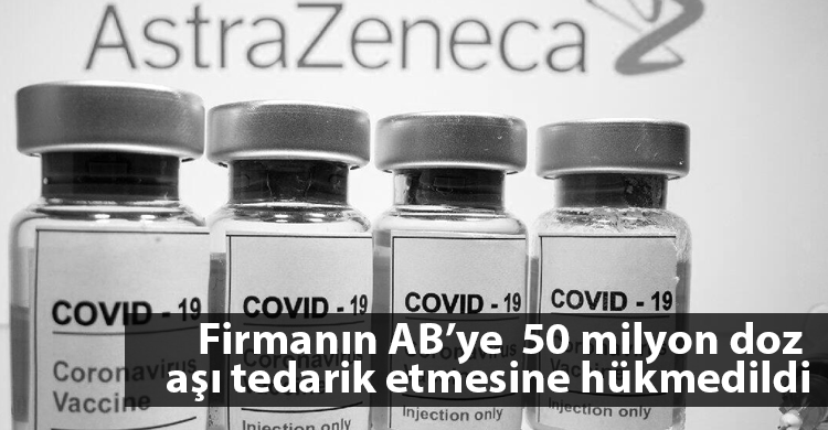 ozgur_gazete_kibris_bruksel_mahkemesi_astrazeneca