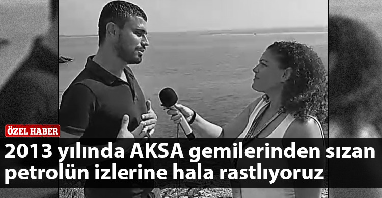 ozgur_gazete_kibris_karpaz_petrol_sizintisi_aksa_firat_borak