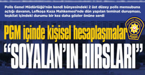 ozgur_gazete_kibris_ahmet_soyalan_polis_mahkeme_