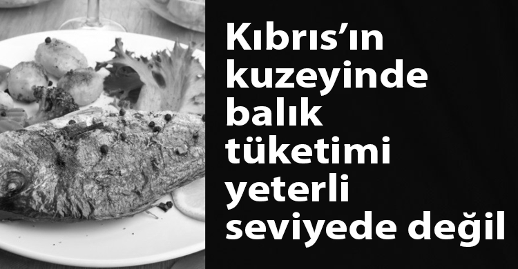 ozgur_gazete_kibris_balik_tuketimi_yeterli_degil