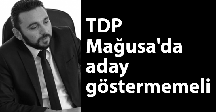 ozgur_gazete_kibris_tdp_magusada_aday_gostermemeli