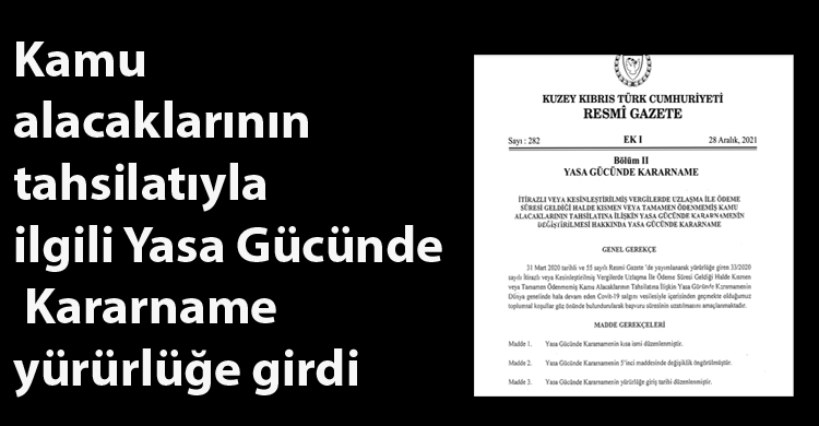 ozgur_gazete_kibris_alacaklar_yasa_gucunde_kararname