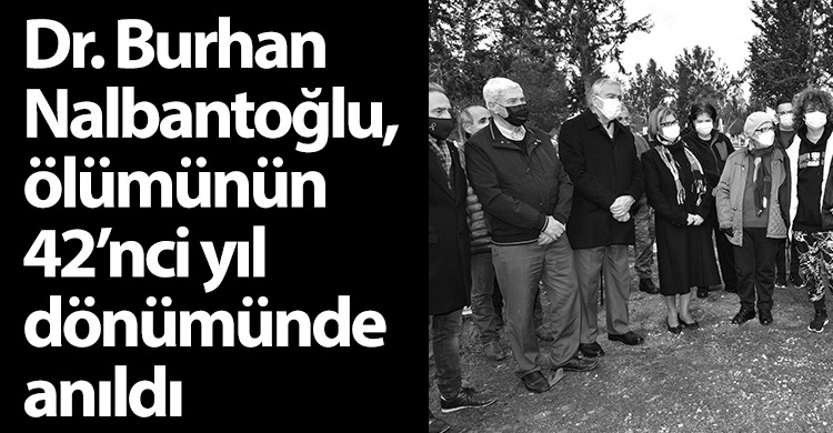ozgur_gazete_kibris_burhan_nalbanoglu_kabri_basinda_anildi