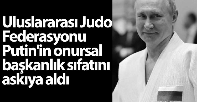 ozgur_gazete_kibris_uluslararasi_judo_federasyonu_putin_askiya_aldi