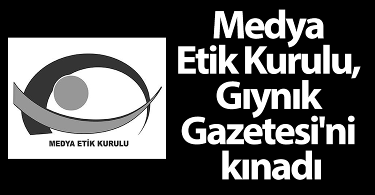 ozgur_gazete_kibris_medya_etik_kurulu_giynik_gazetesini_kinadi