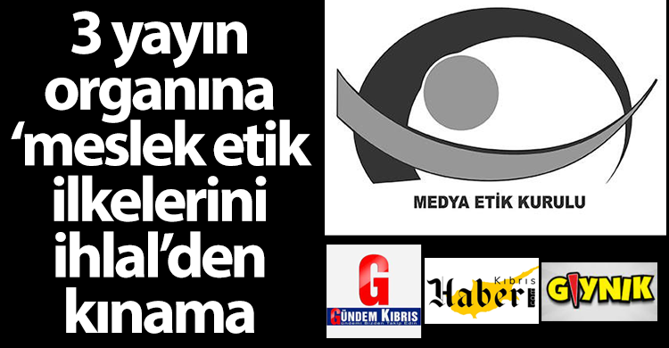 ozgur_gazete_kibris_medya_etik_kurulu_kinama_gundem_kibris_giynik