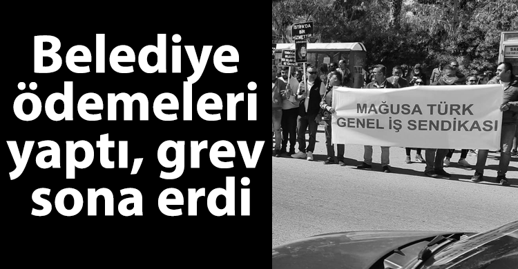 ozgur_gazete_kibris_magusa_belediyesi_grev_sona_erdi