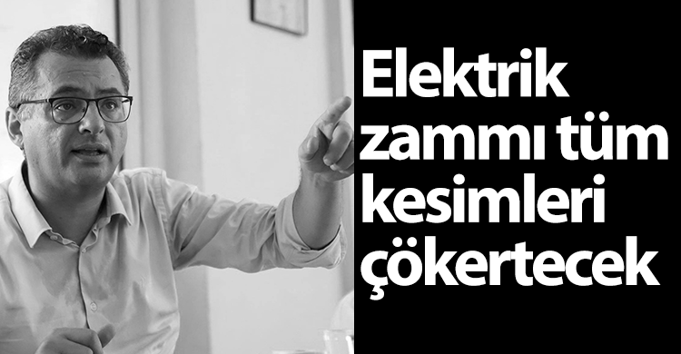 ozgur_gazete_kibris_tufan_erhurman_elektrik_zammi