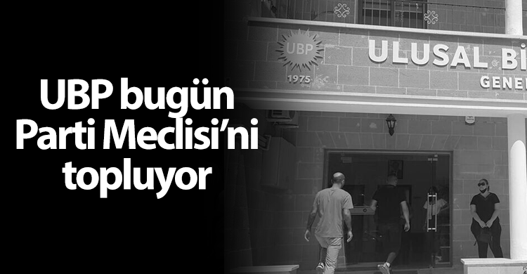 ozgur_gazete_kibris_ubp_parti_meclisi_toplaniyor