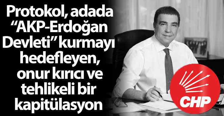 ozgur_gazete_kibris_chp_erdogan_toprak_protokol_