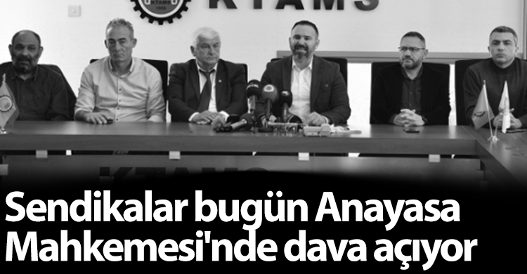 ozgur_gazete_kibris_anayasa_mahkemesi_sendikalar_