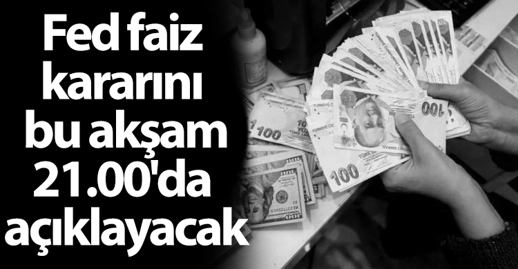 ozgur_gazete_kibris_fed_faiz_karari_dolar_tl_kuru