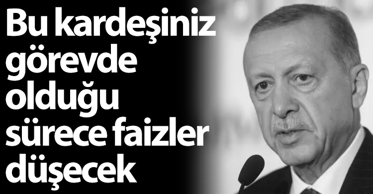 ozgur_gazete_kibris_erdogan_faizler_dusecek