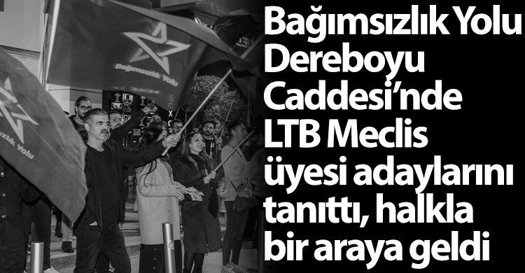 ozgur_gazete_kibris_bagimsizlik_yolu_ltb_aday_tanıtım