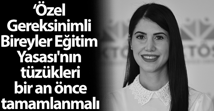 ozgur_gazete_kibris_ktos_ozel_Gereksinimli_bireyler