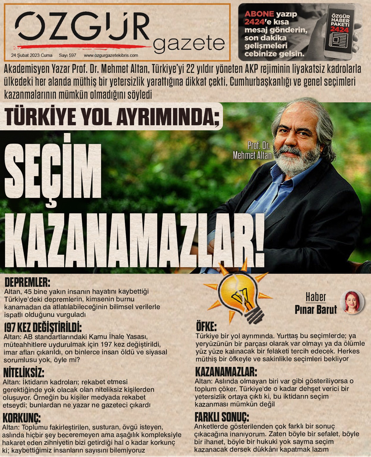 ozgur_gazete_kibris_deprem_turkiye_mehmet_altan_akp_secim_kazanamaz