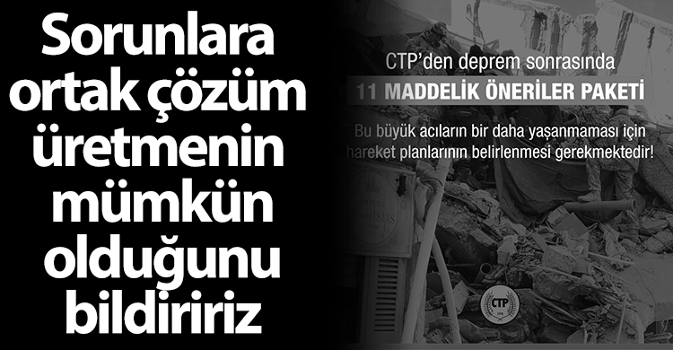 ozgur_gazete_kibris_ctp_deprem_oneri_paketi