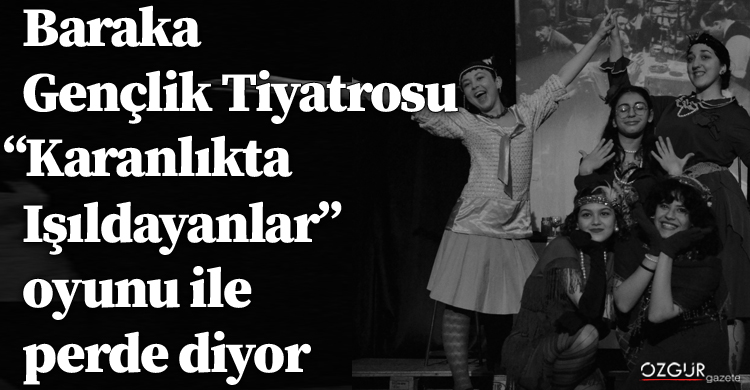 ozgur_gazete_kibris_baraka_genclik_tiyatrosu