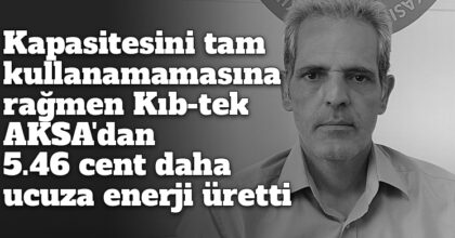 ozgur_gazete_kibris_kib_tek_aksa_dan_daha_ucuza_enerji_uretiyor