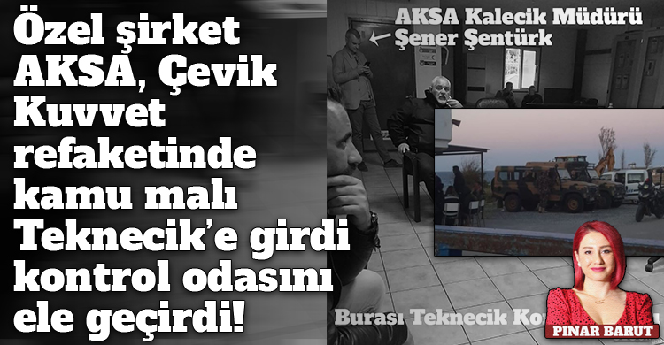 ozgur_gazete_kibris_aksa_teknecike_girdi_