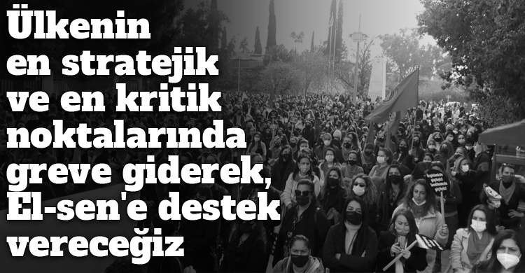 ozgur_gazete_kibris_sendikal_platform_el_sen_destek_grev