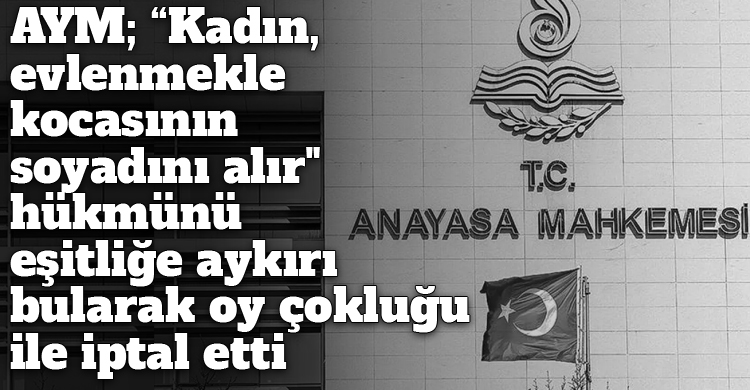 ozgur_gazete_kibris_tc_anayasa_mahkemesi_kadin_soyadi_